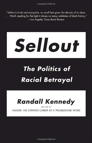 Cover for Randall Kennedy · Sellout: the Politics of Racial Betrayal (Vintage Vintage) (Pocketbok) [Reprint edition] (2009)