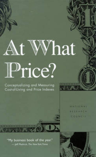 Cover for National Research Council · At What Price?: Conceptualizing and Measuring Cost-of-Living and Price Indexes (Hardcover Book) (2002)