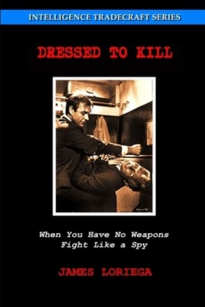 Cover for James Loriega · Dressed to Kill (Book) (2019)