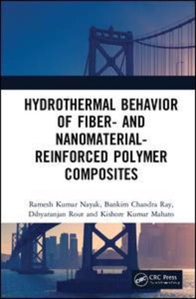 Cover for Ramesh Kumar Nayak · Hydrothermal Behavior of Fiber- and Nanomaterial-Reinforced Polymer Composites (Hardcover Book) (2020)