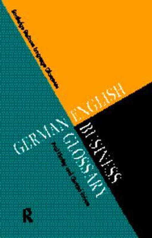 Cover for Hartley, Paul (University of Gloucestershire, UK) · German / English Business Glossary (Paperback Book) (1997)