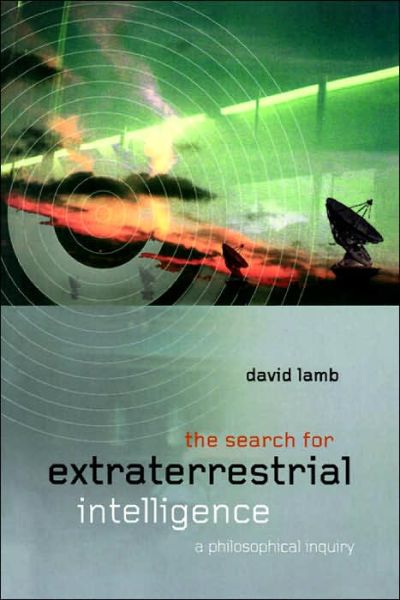 Cover for David Lamb · The Search for Extra Terrestrial Intelligence: A Philosophical Inquiry (Paperback Book) (2001)