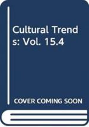 Cover for Multiple Authors · Cultural Trends: Vol. 15.4 (Paperback Bog) (2026)