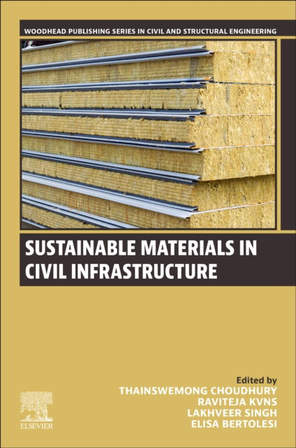 Cover for Sustainable Materials in Civil Infrastructure - Woodhead Publishing Series in Civil and Structural Engineering (Paperback Book) (2024)