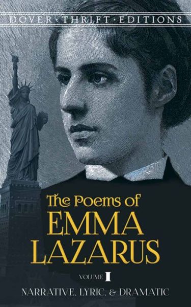 Cover for Emma Lazarus · The Poems of Emma Lazarus, Volume I: Narrative, Lyric, and Dramatic - Thrift Editions (Paperback Book) (2015)