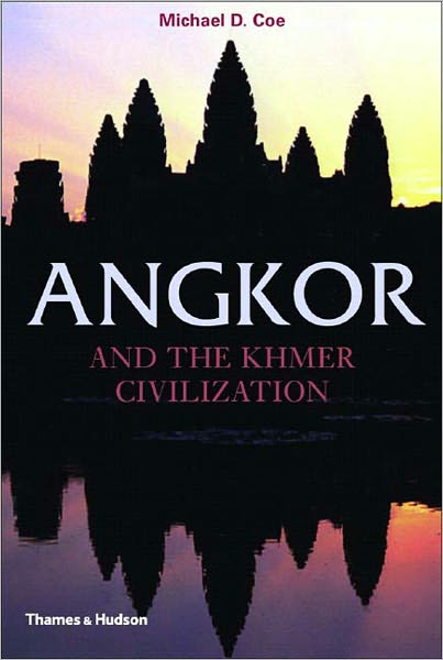 Cover for Michael D. Coe · Angkor and the Khmer Civilization - Ancient Peoples and Places (Taschenbuch) [New edition] (2005)