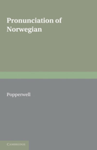 Cover for Popperwell · Pronunciation of Norwegian (Paperback Book) (2011)