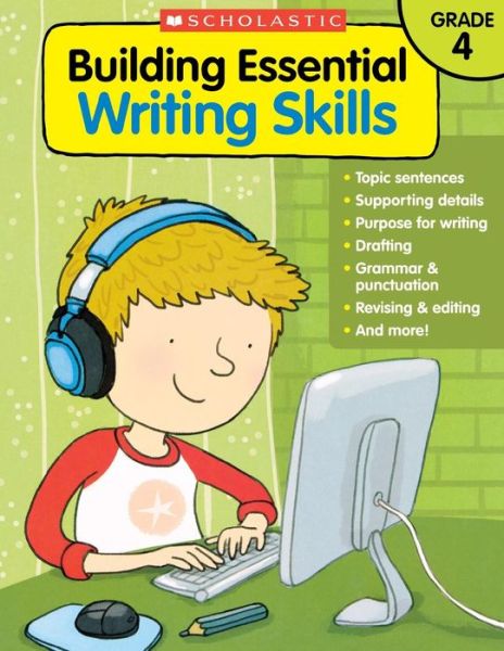 Cover for Scholastic Teaching Resources · Building Essential Writing Skills Grade 4 (Taschenbuch) (2017)