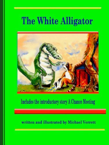 Michael Verrett · The White Alligator (Paper Back) (Paperback Book) (2010)