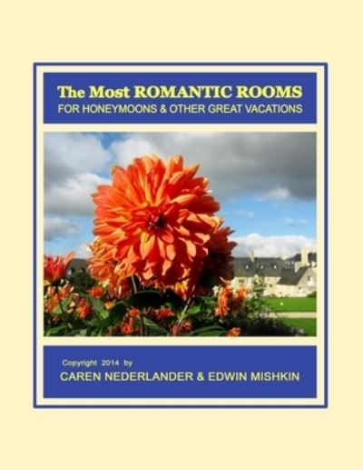 Cover for Caren Nederlander · 100 Romantic Rooms - Soft Cover (Book) (2010)