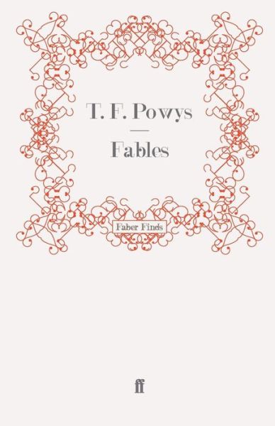 Cover for T. F. Powys · Fables (Paperback Book) [Main edition] (2011)
