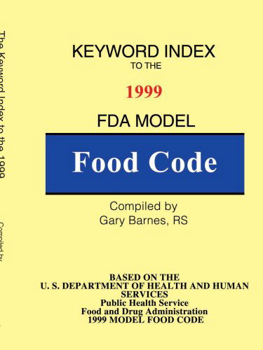 Cover for Gary Barnes · Keyword Index: 1999 Fda Model Food Code (Paperback Book) (2001)