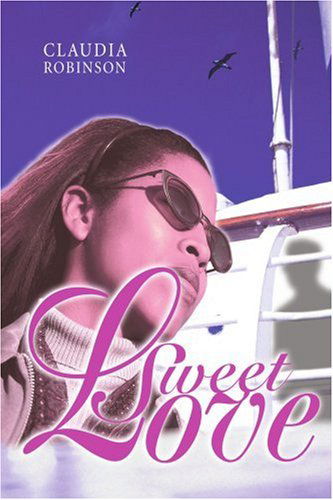 Cover for Claudia Robinson · Sweet Love (Paperback Book) (2003)