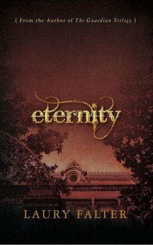 Cover for Laury Falter · Eternity (Guardian Trilogy #2) (Paperback Book) (2011)