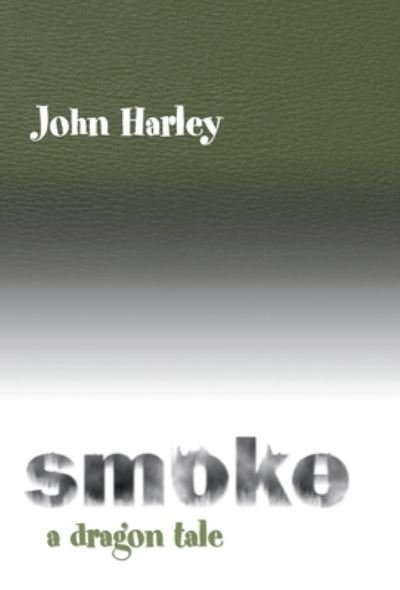 Cover for John H. Seidel · Smoke (Hardcover Book) (2001)