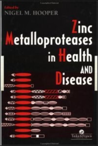 Cover for N Hooper · Zinc Metalloproteases In Health And Disease (Hardcover bog) (1996)