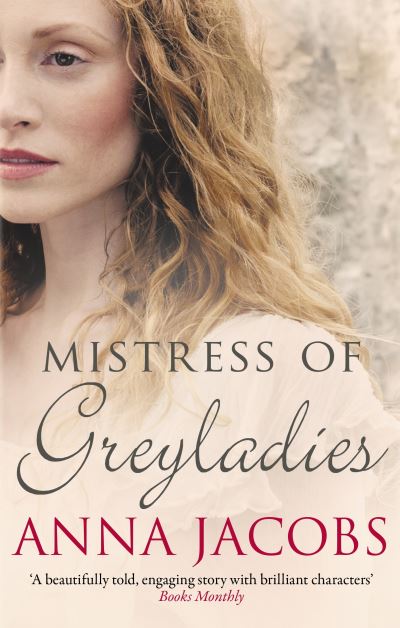 Cover for Anna Jacobs · Mistress of Greyladies: From the multi-million copy bestselling author - Greyladies (Pocketbok) (2021)