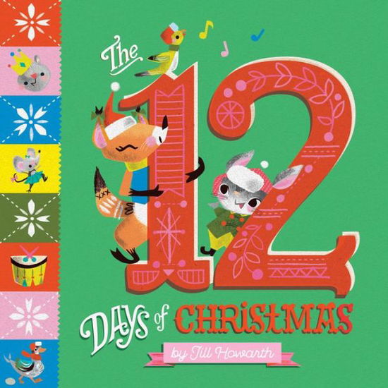 Cover for Jill Howarth · The 12 Days of Christmas (Hardcover Book) (2018)