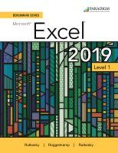 Cover for Nita Rutkosky · Benchmark Series: Microsoft Excel 2019 Level 1: Text + Review and Assessments Workbook (Taschenbuch) (2020)