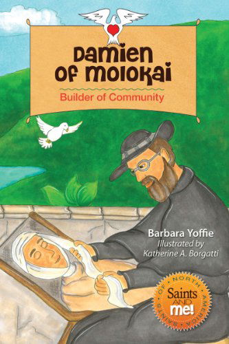 Cover for Barbara Yoffie · Damien of Molokai: Builder of Community (Saints and Me!) (Paperback Book) (2013)