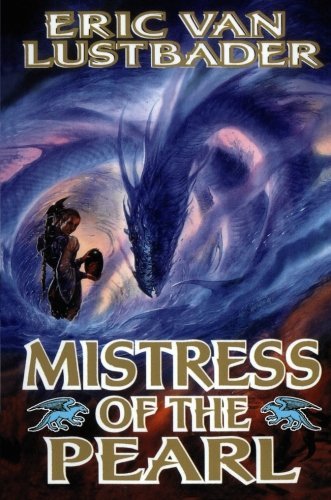 Cover for Eric Lustbader · Mistress of the Pearl (Paperback Bog) (2005)