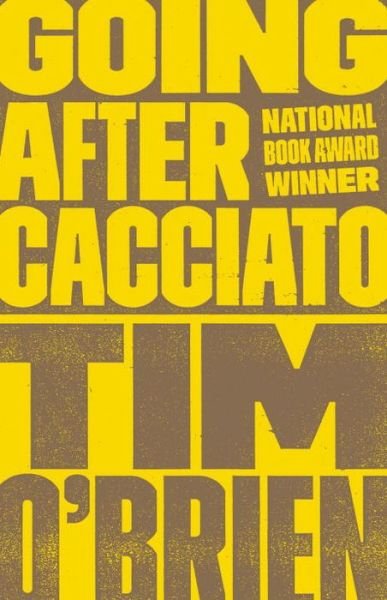 Cover for Tim O'brien · Going After Cacciato (Paperback Book) [Reprint edition] (1999)