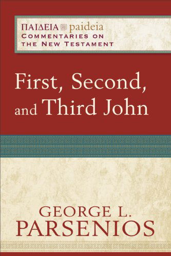Cover for George L. Parsenios · First, Second, and Third John (Paperback Book) (2014)