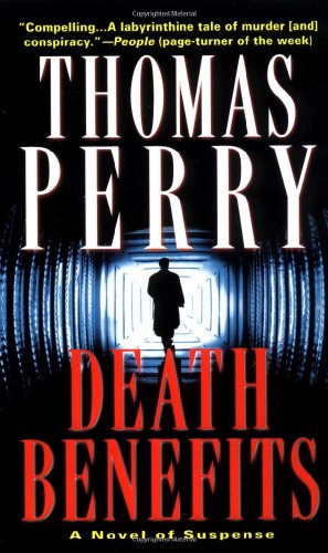 Cover for Thomas Perry · Death Benefits (Paperback Book) (2001)