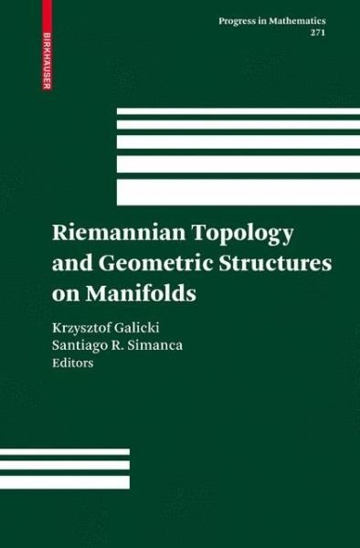 Cover for Krzysztof Galicki · Riemannian Topology and Geometric Structures on Manifolds - Progress in Mathematics (Hardcover bog) (2008)