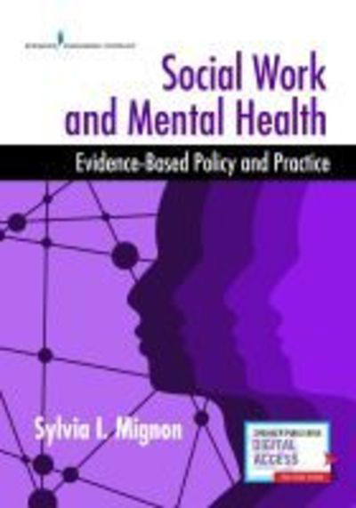 Cover for Sylvia I. Mignon · Social Work and Mental Health: Evidence-Based Policy and Practice (Paperback Book) (2019)