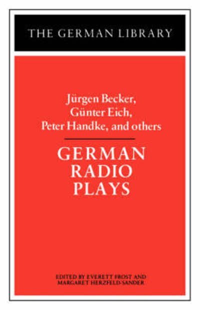 German Radio Plays - German Library S. - Jurgen Becker - Books - Bloomsbury Publishing PLC - 9780826403421 - June 16, 1998
