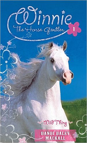 Wild Thing (Winne the Horse Gentler) - Dandi Daley Mackall - Books - Tyndale House Publishers - 9780842355421 - April 1, 2002