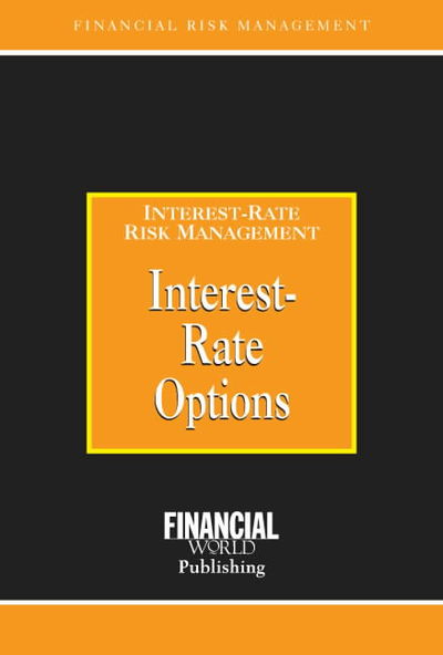 Cover for Brian Coyle · Interest Rate Options - Risk Management / Interest Risk Management S. (Hardcover Book) [Revised edition] (2000)