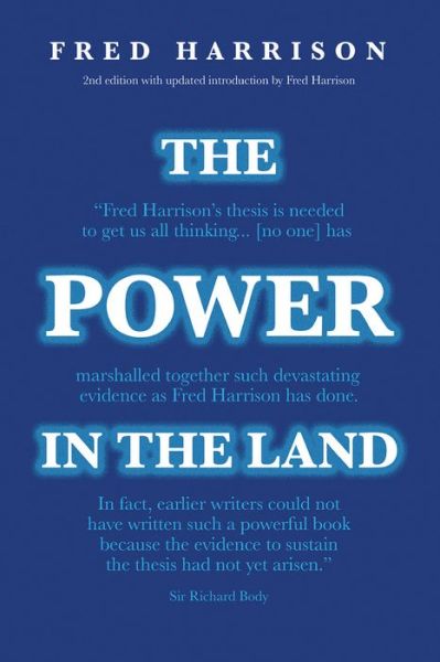 The Power in the Land - Fred Harrison - Books - Shepheard-Walwyn (Publishers) Ltd - 9780856835421 - February 1, 2021