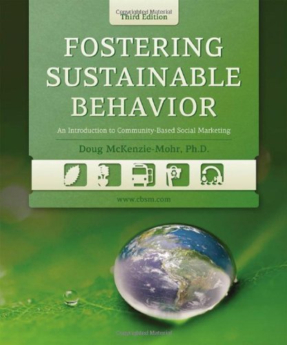 Cover for Doug McKenzie-Mohr · Fostering Sustainable Behavior: An Introduction to Community-Based Social Marketing (Pocketbok) [Third, 3 Revised edition] (2011)