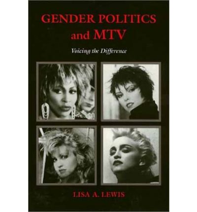 Cover for Lisa Lewis · Gender Politics And MTV: Voicing the Difference (Paperback Book) (1991)