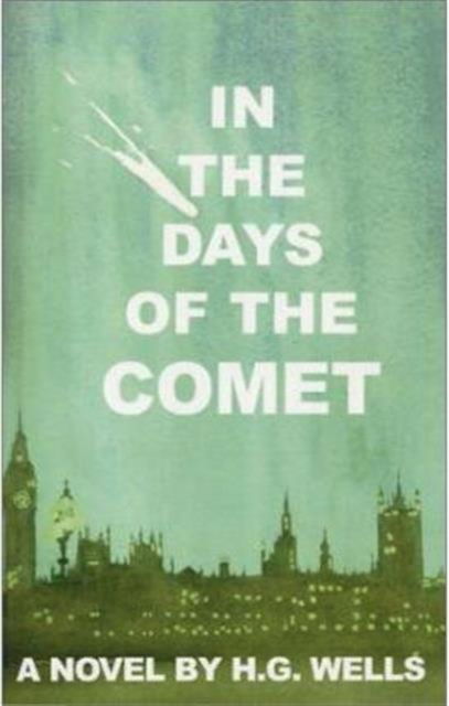 Cover for H.G. Wells · In the Days of the Comet (Paperback Book) [New edition] (2002)