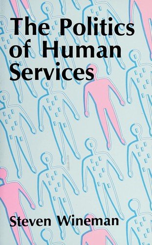 Cover for Steve Wineman · Politics of Human Services (Innbunden bok) (2024)