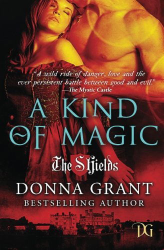 Cover for Donna Grant · A Kind of Magic (Paperback Book) (2012)