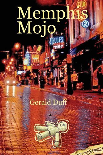 Cover for Gerald Duff · Memphis Mojo (Pocketbok) (2014)