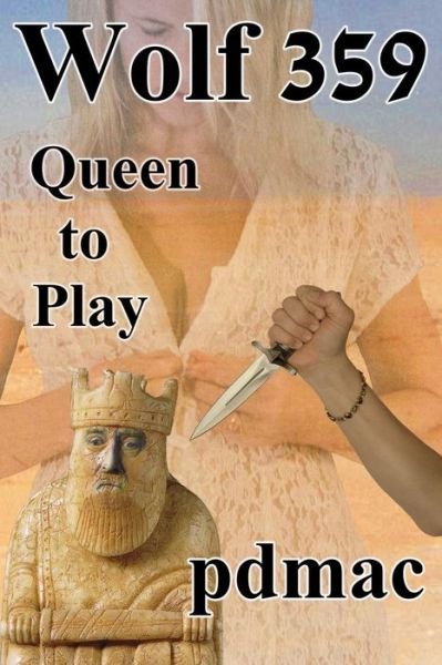 Cover for Pdmac · Wolf 359: Queen to Play (Volume 2) (Paperback Book) (2014)
