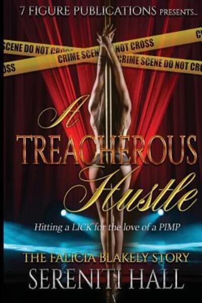 Cover for Sereniti Hall · A Treacherous Hustle (Taschenbuch) (2017)