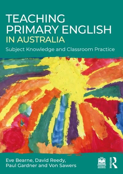 Cover for Eve Bearne · Teaching Primary English in Australia: Subject Knowledge and Classroom Practice (Paperback Bog) (2023)