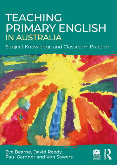 Cover for Eve Bearne · Teaching Primary English in Australia: Subject Knowledge and Classroom Practice (Paperback Book) (2023)