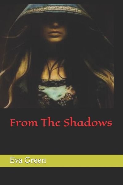 Cover for Eva Green · From The Shadows (Paperback Book) (2019)