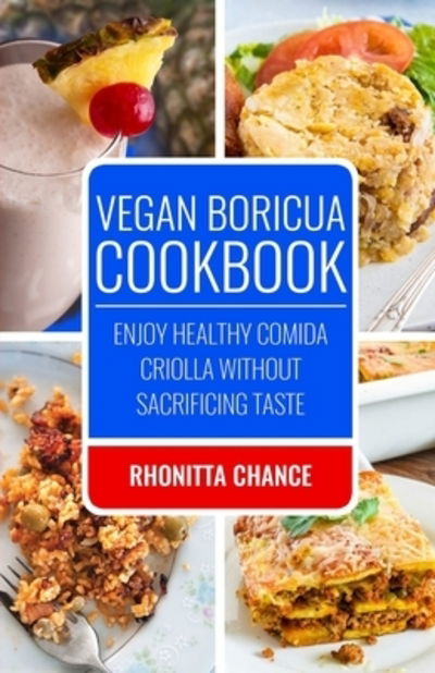 Cover for Rhonitta Chance · Vegan Boricua Cookbook (Paperback Book) (2020)