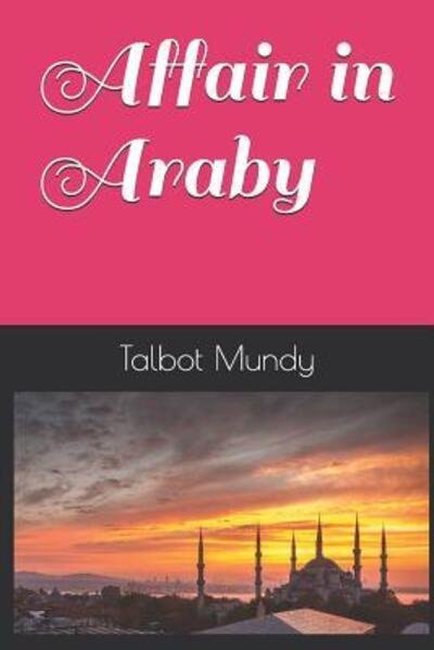 Cover for Talbot Mundy · Affair in Araby (Paperback Book) (2019)