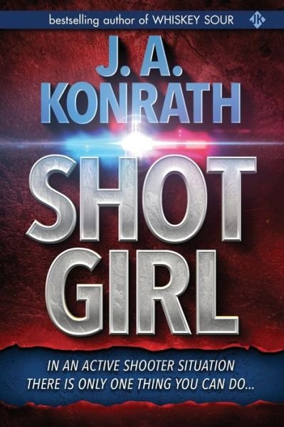 Cover for J A Konrath · Shot Girl - Jack Daniels (Paperback Bog) (2019)