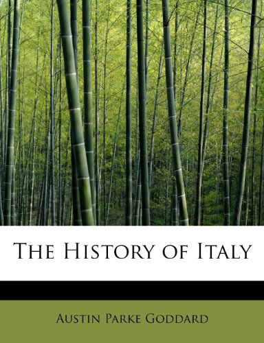 Cover for Austin Parke Goddard · The History of Italy (Paperback Book) (2009)