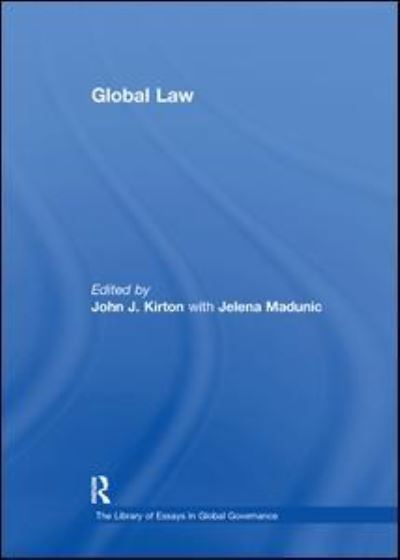 Cover for Jelena Madunic · Global Law - The Library of Essays in Global Governance (Paperback Book) (2019)